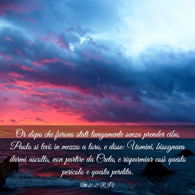 Picture 03 - Atti 27:21 RIV - Or dopo che furono stati lungamente senza prender - Bible Verse Picture