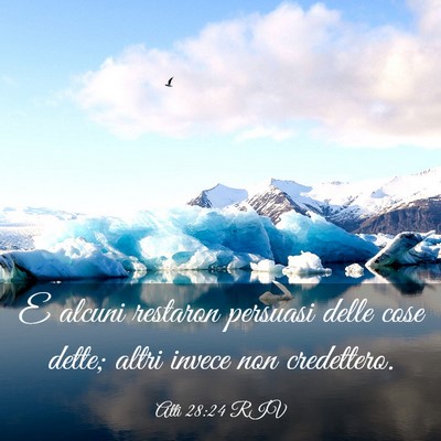 Picture 03 - Atti 28:24 RIV - E alcuni restaron persuasi delle cose dette; - Bible Verse Picture