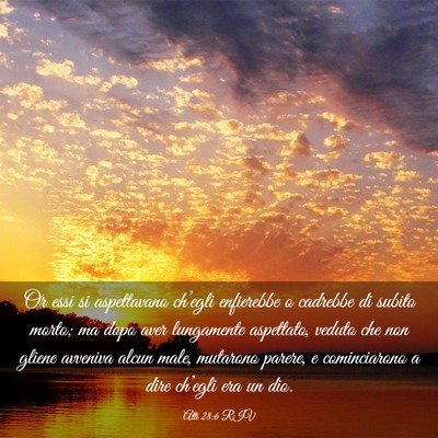 Picture 03 - Atti 28:6 RIV - Or essi si aspettavano ch’egli enfierebbe o - Bible Verse Picture