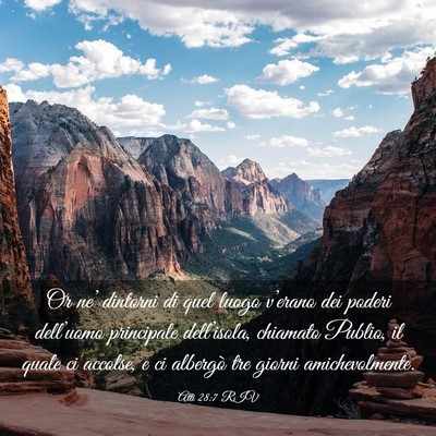 Picture 03 - Atti 28:7 RIV - Or ne’ dintorni di quel luogo v’erano dei - Bible Verse Picture