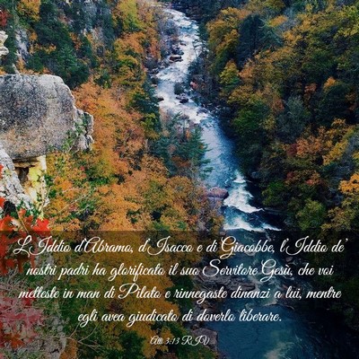 Picture 03 - Atti 3:13 RIV - L’Iddio d’Abramo, d’Isacco e di Giacobbe, - Bible Verse Picture
