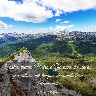 Picture 03 - Atti 3:3 RIV - Costui, veduto Pietro e Giovanni che stavan per - Bible Verse Picture