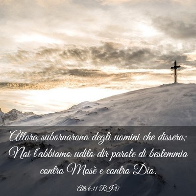 Picture 03 - Atti 6:11 RIV - Allora subornarono degli uomini che dissero: Noi - Bible Verse Picture