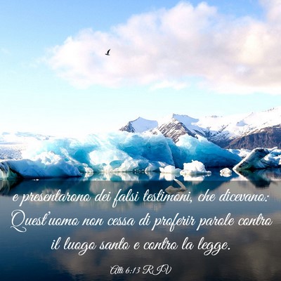Picture 03 - Atti 6:13 RIV - e presentarono dei falsi testimoni, che dicevano: - Bible Verse Picture