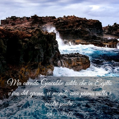 Picture 03 - Atti 7:12 RIV - Ma avendo Giacobbe udito che in Egitto v’era - Bible Verse Picture