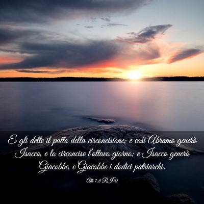 Picture 03 - Atti 7:8 RIV - E gli dette il patto della circoncisione; e così - Bible Verse Picture