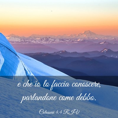 Picture 03 - Colossesi 4:4 RIV - e che io lo faccia conoscere, parlandone come - Bible Verse Picture