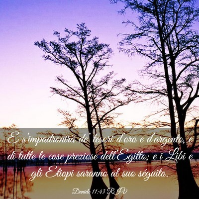 Picture 03 - Daniele 11:43 RIV - E s’impadronirà de’ tesori d’oro e - Bible Verse Picture