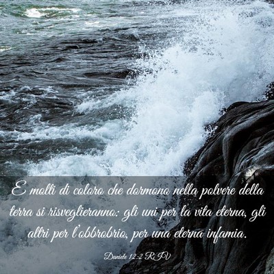 Picture 03 - Daniele 12:2 RIV - E molti di coloro che dormono nella polvere della - Bible Verse Picture