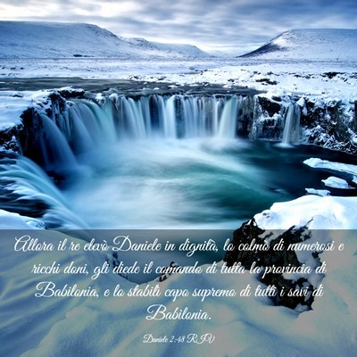 Picture 03 - Daniele 2:48 RIV - Allora il re elevò Daniele in dignità, lo - Bible Verse Picture