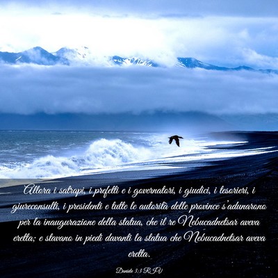 Picture 03 - Daniele 3:3 RIV - Allora i satrapi, i prefetti e i governatori, i - Bible Verse Picture
