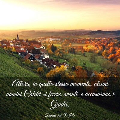 Picture 03 - Daniele 3:8 RIV - Allora, in quello stesso momento, alcuni uomini - Bible Verse Picture