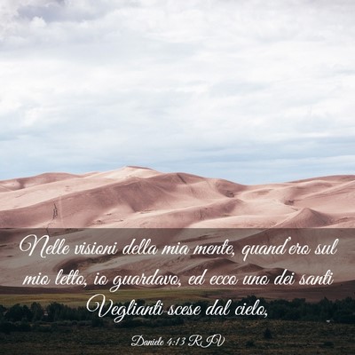 Picture 03 - Daniele 4:13 RIV - Nelle visioni della mia mente, quand’ero sul - Bible Verse Picture