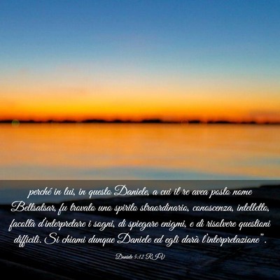 Picture 03 - Daniele 5:12 RIV - perché in lui, in questo Daniele, a cui il re - Bible Verse Picture