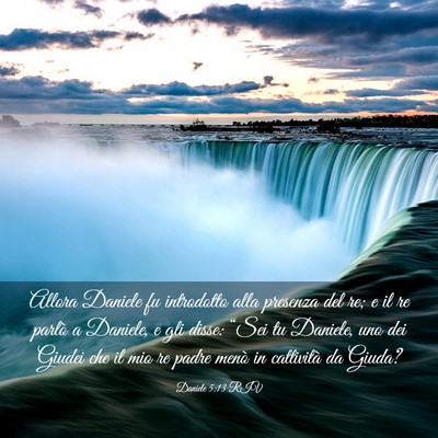 Picture 03 - Daniele 5:13 RIV - Allora Daniele fu introdotto alla presenza del - Bible Verse Picture