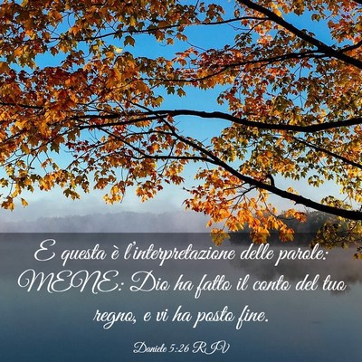 Picture 03 - Daniele 5:26 RIV - E questa è l’interpretazione delle parole: - Bible Verse Picture