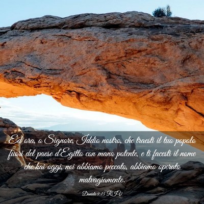 Picture 03 - Daniele 9:15 RIV - Ed ora, o Signore, Iddio nostro, che traesti il - Bible Verse Picture