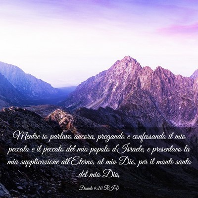 Picture 03 - Daniele 9:20 RIV - Mentre io parlavo ancora, pregando e confessando - Bible Verse Picture