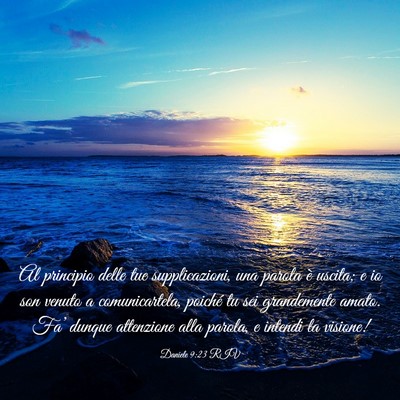 Picture 03 - Daniele 9:23 RIV - Al principio delle tue supplicazioni, una parola - Bible Verse Picture