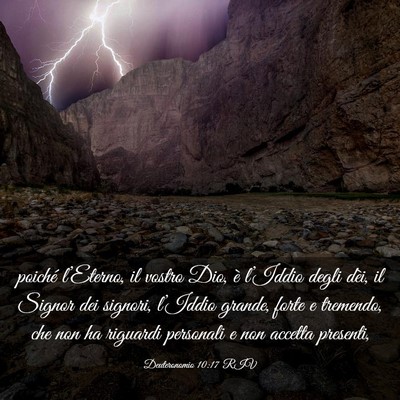 Picture 03 - Deuteronomio 10:17 RIV - poiché l’Eterno, il vostro Dio, è l’Iddio - Bible Verse Picture