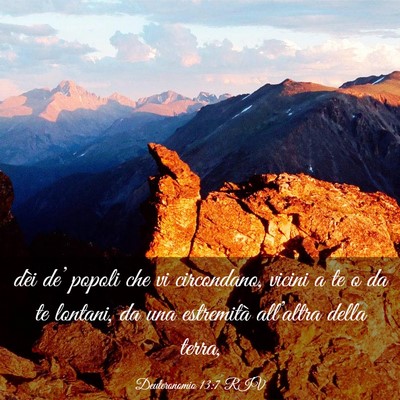 Picture 03 - Deuteronomio 13:7 RIV - dèi de’ popoli che vi circondano, vicini a te - Bible Verse Picture