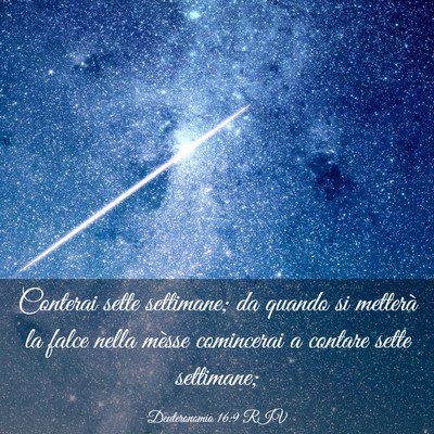 Picture 03 - Deuteronomio 16:9 RIV - Conterai sette settimane; da quando si metterà - Bible Verse Picture