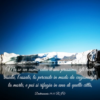 Picture 03 - Deuteronomio 19:11 RIV - Ma se un uomo odia il suo prossimo, gli tende - Bible Verse Picture