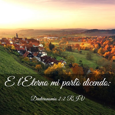 Picture 03 - Deuteronomio 2:2 RIV - E l’Eterno mi parlò - Bible Verse Picture