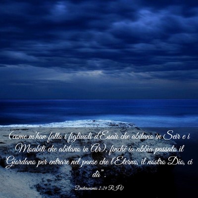 Picture 03 - Deuteronomio 2:29 RIV - (come m’han fatto i figliuoli d’Esaù che - Bible Verse Picture
