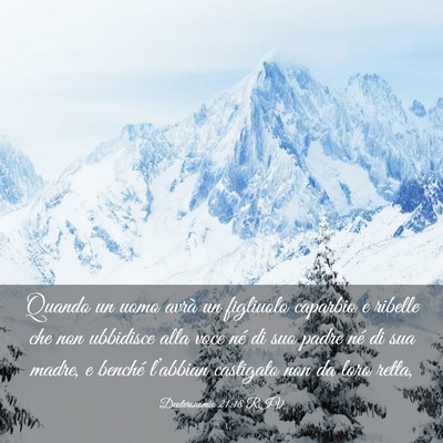 Picture 03 - Deuteronomio 21:18 RIV - Quando un uomo avrà un figliuolo caparbio e - Bible Verse Picture