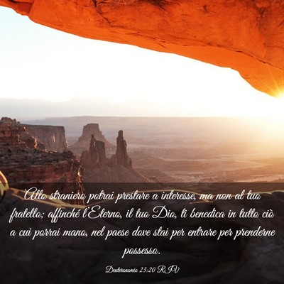 Picture 03 - Deuteronomio 23:20 RIV - Allo straniero potrai prestare a interesse, ma - Bible Verse Picture
