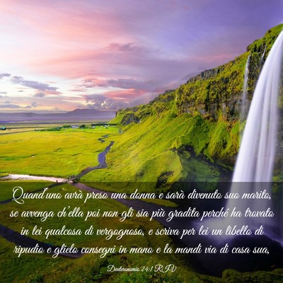Picture 03 - Deuteronomio 24:1 RIV - Quand’uno avrà preso una donna e sarà - Bible Verse Picture
