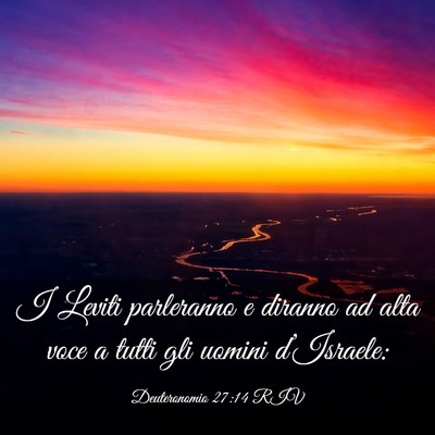 Picture 03 - Deuteronomio 27:14 RIV - I Leviti parleranno e diranno ad alta voce a - Bible Verse Picture