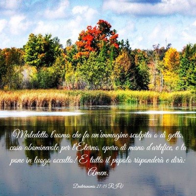 Picture 03 - Deuteronomio 27:15 RIV - Maledetto l’uomo che fa un’immagine scolpita - Bible Verse Picture