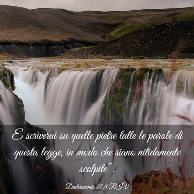 Picture 03 - Deuteronomio 27:8 RIV - E scriverai su quelle pietre tutte le parole di - Bible Verse Picture