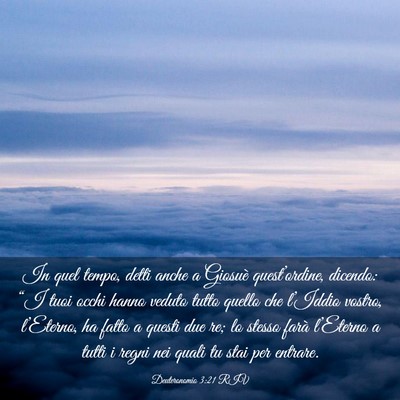 Picture 03 - Deuteronomio 3:21 RIV - In quel tempo, detti anche a Giosuè - Bible Verse Picture