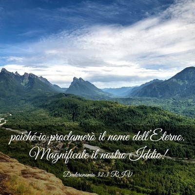 Picture 03 - Deuteronomio 32:3 RIV - poiché io proclamerò il nome dell’Eterno. - Bible Verse Picture