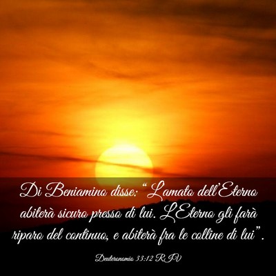 Picture 03 - Deuteronomio 33:12 RIV - Di Beniamino disse: “L’amato dell’Eterno - Bible Verse Picture