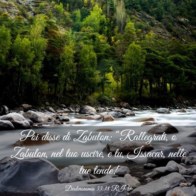 Picture 03 - Deuteronomio 33:18 RIV - Poi disse di Zabulon: “Rallegrati, o Zabulon, - Bible Verse Picture