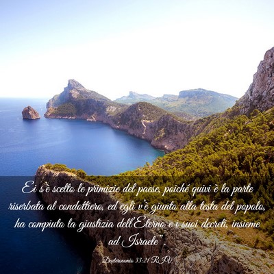 Picture 03 - Deuteronomio 33:21 RIV - Ei s’è scelto le primizie del paese, poiché - Bible Verse Picture