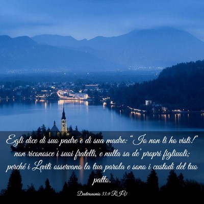 Picture 03 - Deuteronomio 33:9 RIV - Egli dice di suo padre e di sua madre: “Io non - Bible Verse Picture