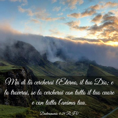 Picture 03 - Deuteronomio 4:29 RIV - Ma di là cercherai l’Eterno, il tuo Dio; e lo - Bible Verse Picture