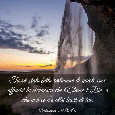 Picture 03 - Deuteronomio 4:35 RIV - Tu sei stato fatto testimone di queste cose - Bible Verse Picture