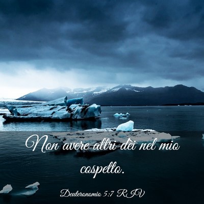 Picture 03 - Deuteronomio 5:7 RIV - Non avere altri dèi nel mio - Bible Verse Picture