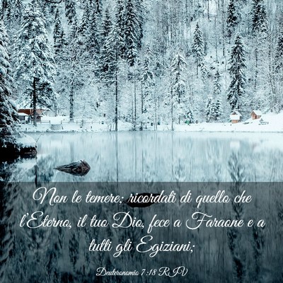 Picture 03 - Deuteronomio 7:18 RIV - Non le temere; ricordati di quello che - Bible Verse Picture