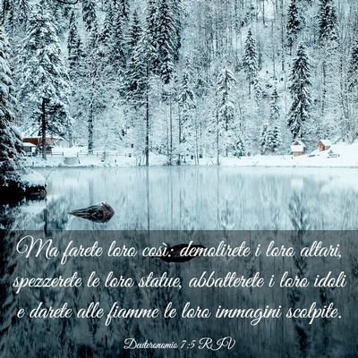 Picture 03 - Deuteronomio 7:5 RIV - Ma farete loro così: demolirete i loro altari, - Bible Verse Picture