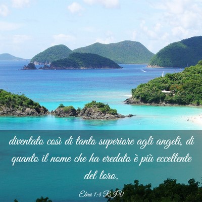 Picture 03 - Ebrei 1:4 RIV - diventato così di tanto superiore agli angeli, - Bible Verse Picture
