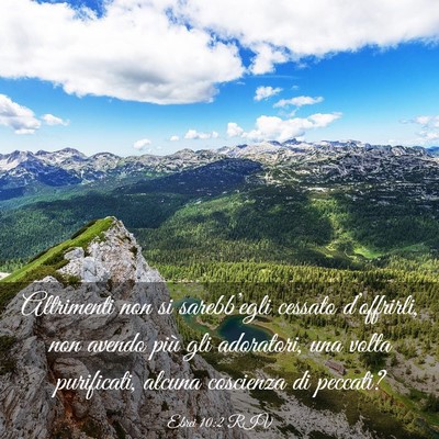 Picture 03 - Ebrei 10:2 RIV - Altrimenti non si sarebb’egli cessato - Bible Verse Picture