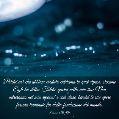Picture 03 - Ebrei 4:3 RIV - Poiché noi che abbiam creduto entriamo in quel - Bible Verse Picture