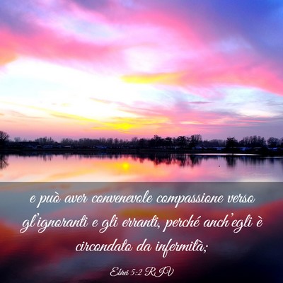 Picture 03 - Ebrei 5:2 RIV - e può aver convenevole compassione verso - Bible Verse Picture